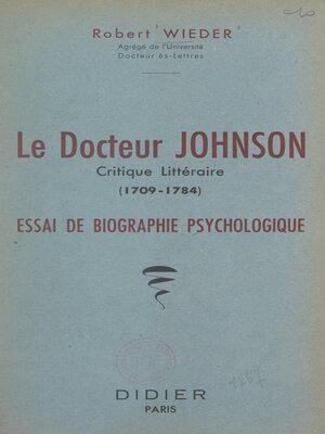 cover image of Le Docteur Johnson, critique littéraire, 1709-1784